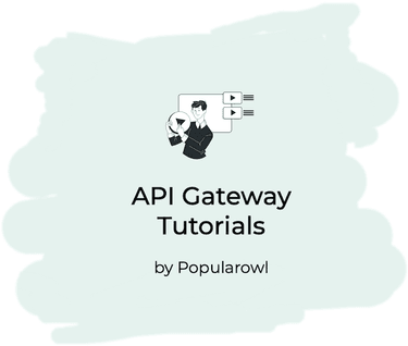 api gateway tutorials on Popularowl api gateway tutorials on Popularowl